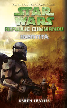 Identità. Star Wars. Republic Commando.pdf