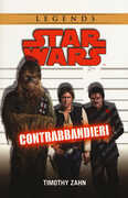 Libro Contrabbandieri. Star Wars. Ediz. illustrata Timothy Zahn