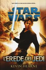 Libro L' erede dei jedi. Star Wars Kevin Hearne