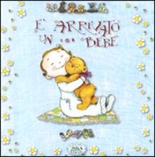 È arrivato un bebè. Libro azzurro. Ediz. illustrata.pdf