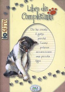 Il libro dei compleanni di io gatto. Ediz. illustrata.pdf