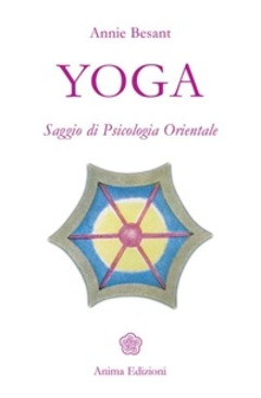 Yoga Saggio Di Psicologia Orientale - 