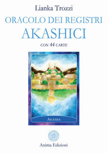 Oracolo dei registri akashici. Con 44 Carte.pdf
