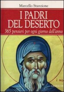 I padri del deserto. 365 pensieri per ogni giorno dellanno.pdf