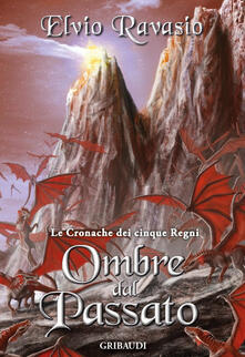 Ombre dal passato. Le cronache dei cinque regni.pdf
