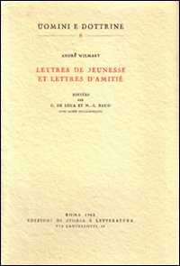 Lettres de jeunesse et lettres d'amitié