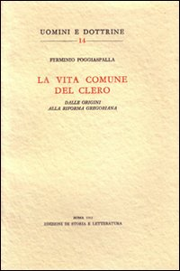 La vita comune del clero dalle origini alla riforma gregoriana Scarica PDF EPUB
