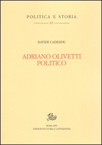 Adriano Olivetti politico Scarica PDF EPUB
