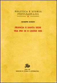 Francia e Santa Sede tra Pio IX e Leone XIII Scarica PDF EPUB
