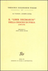 Il «Liber decimarum» della diocesi di Ivrea (1368-1370) Scarica PDF EPUB
