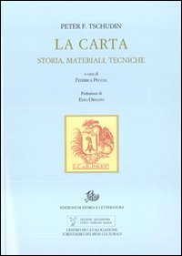 La carta. Storia, materiali, tecniche Scarica PDF EPUB
