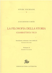 La filosofia della storia. Giambattista Vico. Ediz. italiana e spagnola