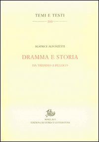 Dramma e storia. Da Trissino a Pellico Scarica PDF EPUB
