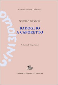 Badoglio a Caporetto Scarica PDF EPUB
