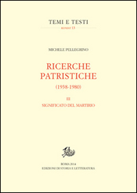 Ricerche patristiche. Vol. 3: Significato del martirio. Scarica PDF EPUB
