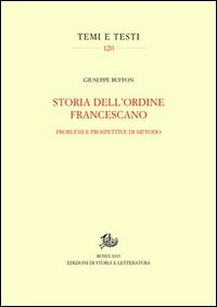 Storia dell'ordine francescano. Problemi e prospettive di metodo Scarica PDF EPUB
