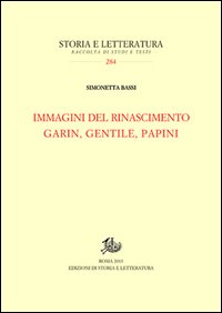 Immagini del Rinascimento. Garin, Gentile, Papini Scarica PDF EPUB
