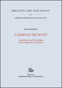 I giornali dei dotti. I periodici di antico regime della biblioteca Angelica Scarica PDF EPUB
