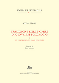 Tradizione delle opere di Giovanni Boccaccio. Vol. 1: Un primo elenco dei codici e tre studi. Scarica PDF EPUB
