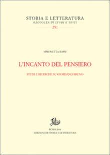 L incanto del pensiero. Studi e ricerche su Giordano Bruno.pdf