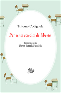 Per una scuola di libertà Scarica PDF EPUB
