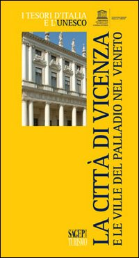 Vicenza e le ville del Palladio nel Veneto Scarica PDF EPUB
