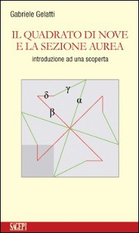 Il quadrato di nove e la sezione aurea Scarica PDF EPUB
