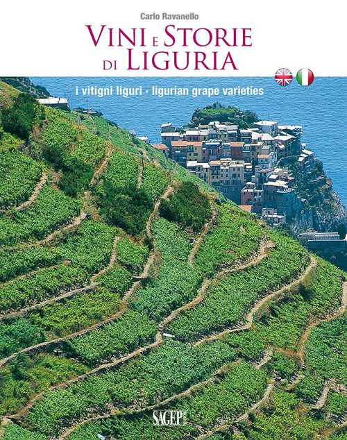 Vini e storie di Liguria. I vitigni liguri. Ediz. italiana e inglese Scarica PDF EPUB
