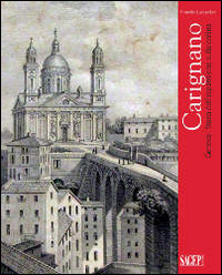 Carignano. Genova. Storia dell'espansione sulla collina Scarica PDF EPUB
