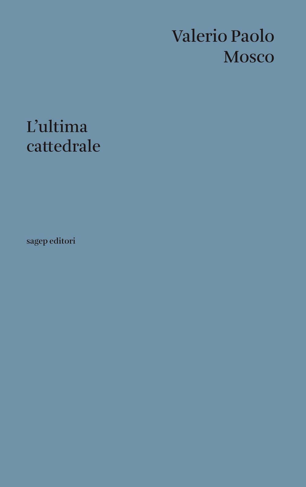 L' ultima cattedrale