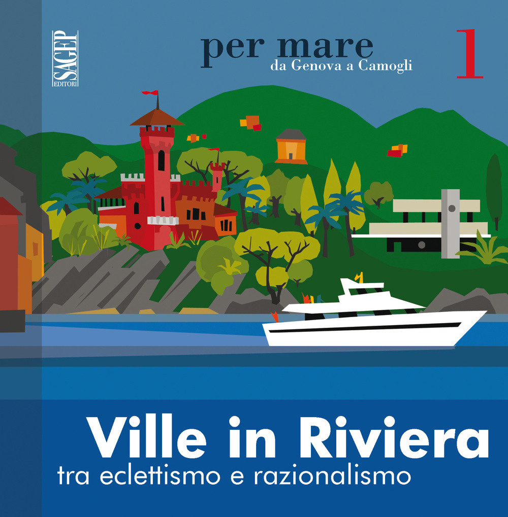 Ville in riviera. Tra eclettismo e razionalismo Scarica PDF EPUB
