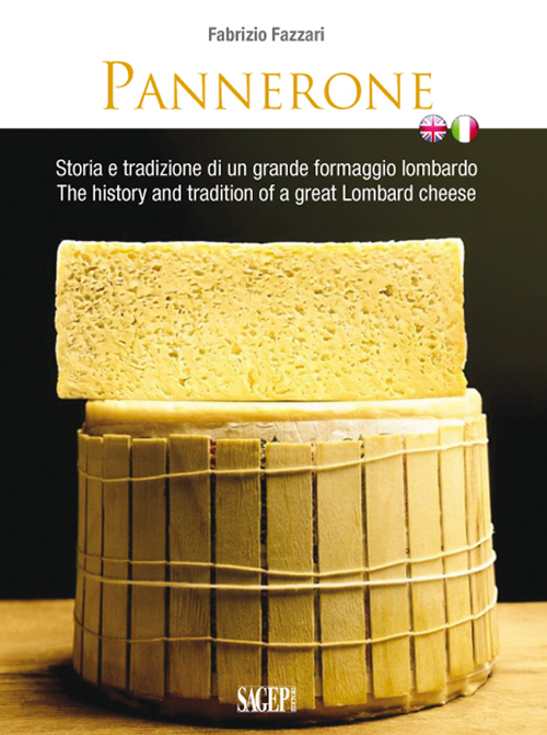 Pannerone. La tradizione del formaggio in Lombardia. Ediz. multilingue Scarica PDF EPUB
