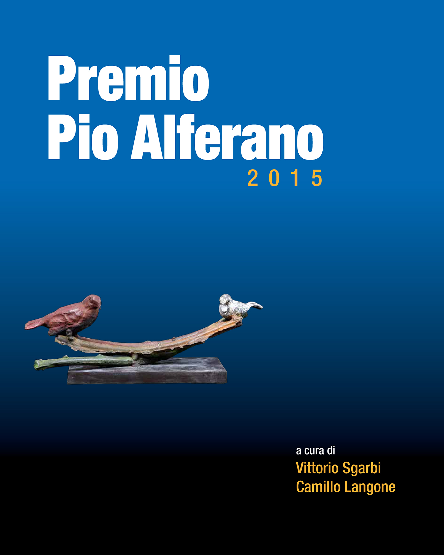 Premio Pio Alferano 2015. Su tela e su tavola. Arte nella terra della dieta mediterranea Scarica PDF EPUB
