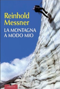 La montagna a modo mio Scarica PDF EPUB
