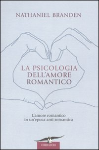 La psicologia dell'amore romantico Scarica PDF EPUB
