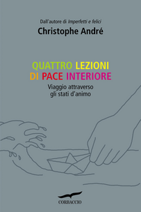 Quattro lezioni di pace interiore. Viaggio attraverso gli stati d'animo Scarica PDF EPUB
