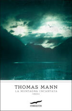 Libro La montagna incantata Thomas Mann