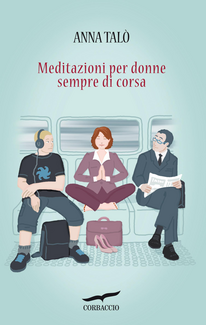 Meditazioni per donne sempre di corsa Scarica PDF EPUB
