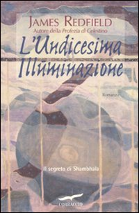 L' undicesima illuminazione Scarica PDF EPUB
