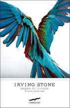 Libro Brama di vivere Irving Stone