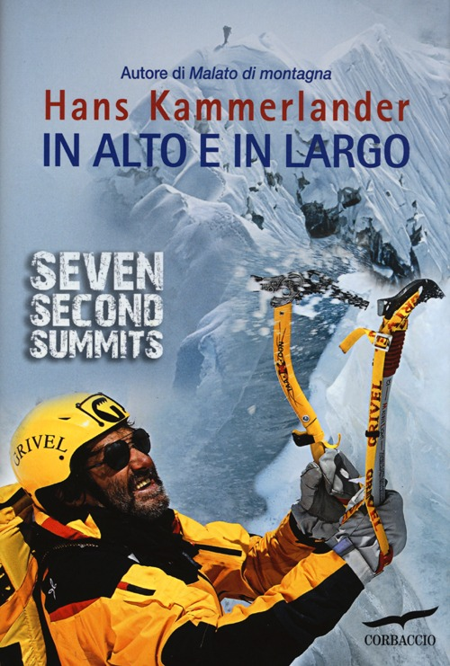 In alto e in largo. Seven Second Summits Scarica PDF EPUB
