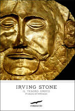 Libro Il tesoro greco. Il romanzo di Schliemann Irving Stone