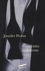Libro Contratto indecente Jennifer Probst