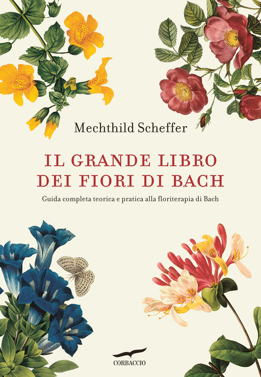 Il grande libro dei fiori di Bach. Guida completa teorica e pratica alla floriterapia di Bach Scarica PDF EPUB
