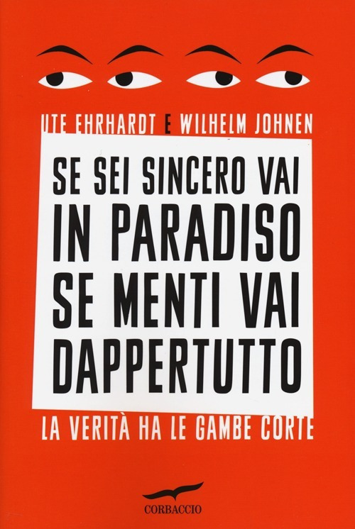 Se sei sincero vai in paradiso se menti vai dappertutto Scarica PDF EPUB
