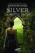 Libro La porta di Liv. Silver Kerstin Gier