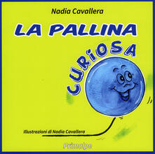 Steamcon.it La pallina curiosa. Ediz. illustrata Image