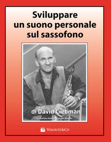Sviluppare un suono personale sul sassofono.pdf