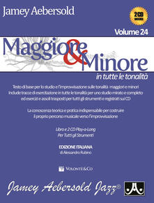 Maggiore & minore in tutte le tonalità. Con CD Audio. Vol. 24.pdf