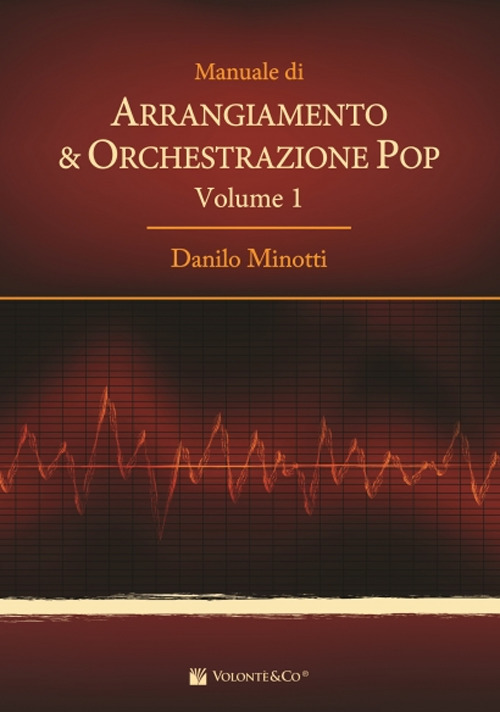 Image of Manuale di arrangiamento & orchestrazione pop. Vol. 1
